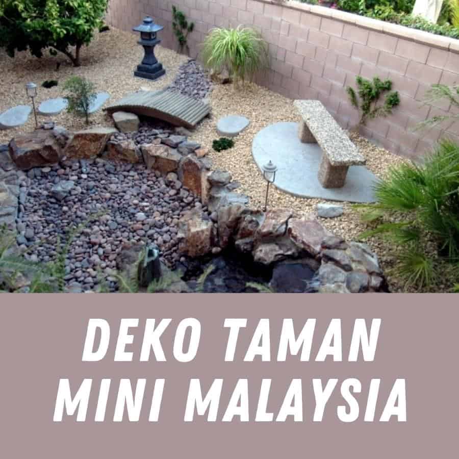 gambar deko taman mini malaysia terbaik 2022